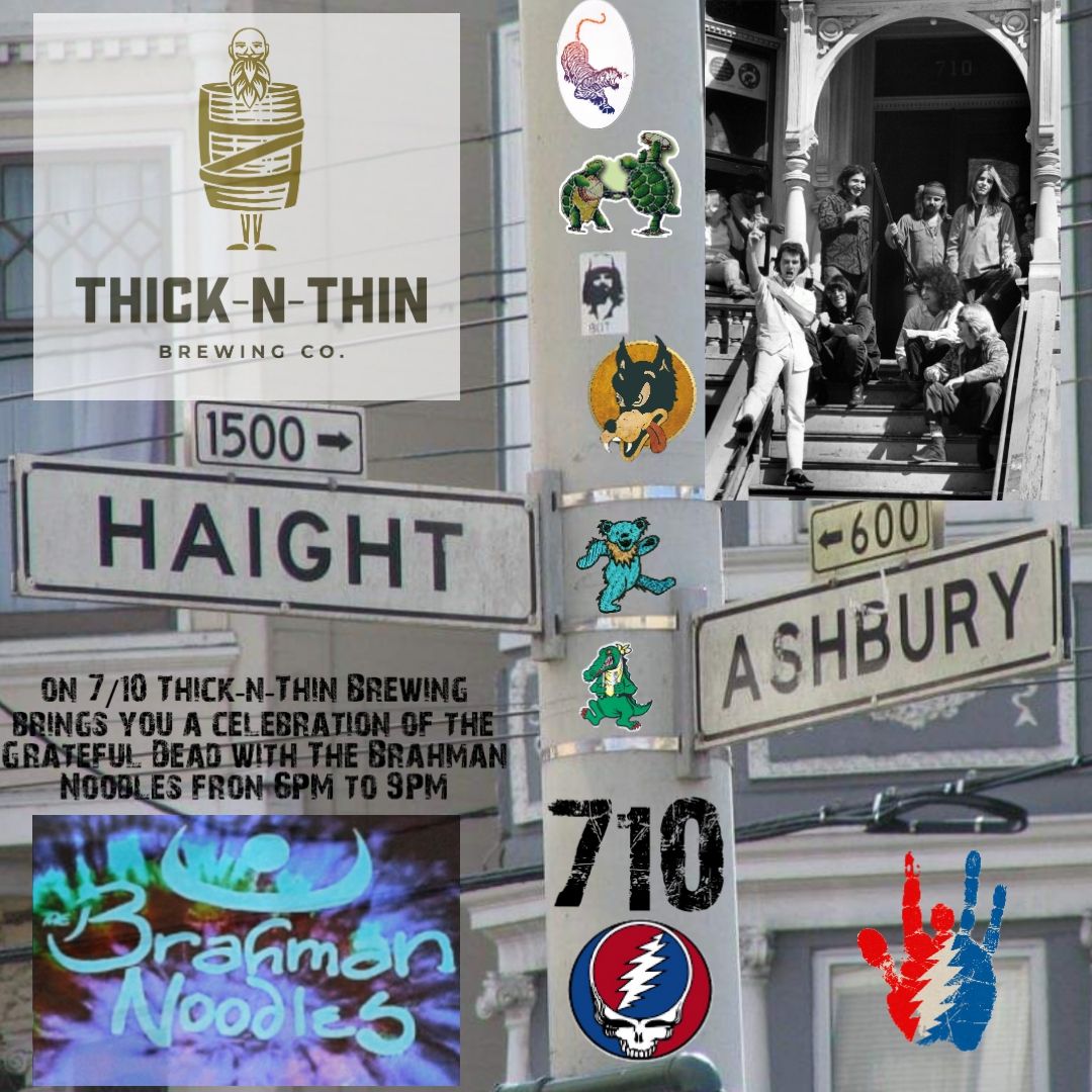 Night of The Grateful Dead at Thick and Thin Brewing An Evening on Haight Ashbury!!! 