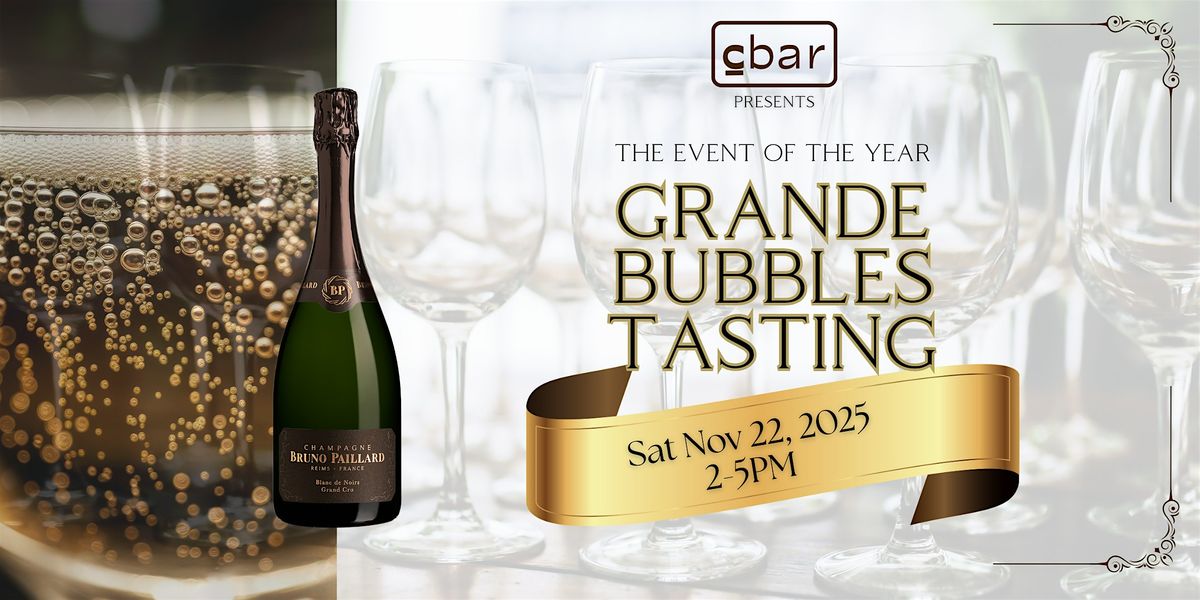 Grande Bubbles Tasting