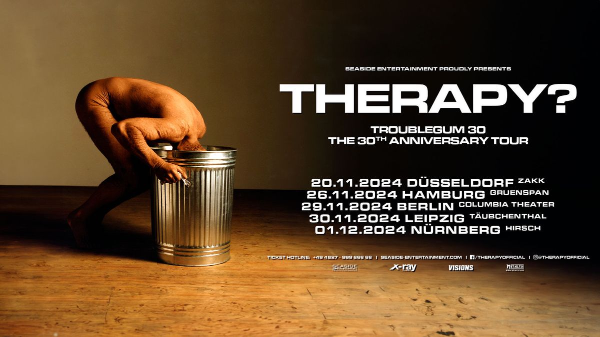 THERAPY? \u2013 Troublegum 30 - The 30th anniversary tour | Hamburg (ausverkauft)