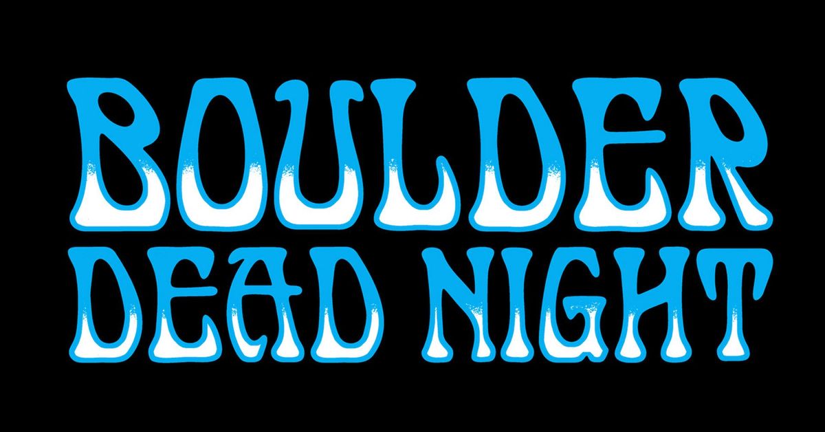 Boulder Dead Night ft. Tumbledown Shack at Beyond the Mountain
