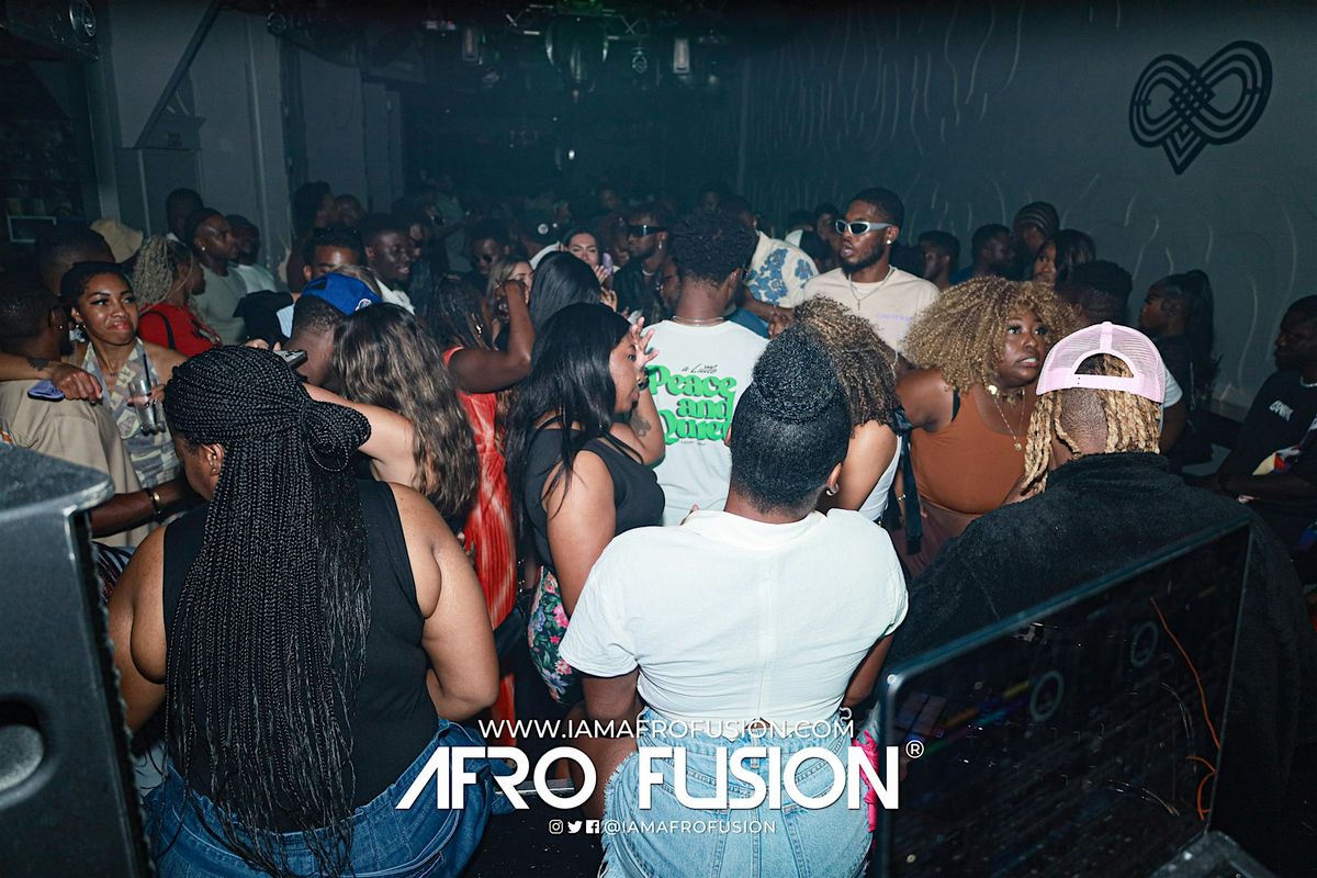 Afro Fusion Saturday : Afrobeats, Hiphop, Dancehall, Soca (Free Entry)