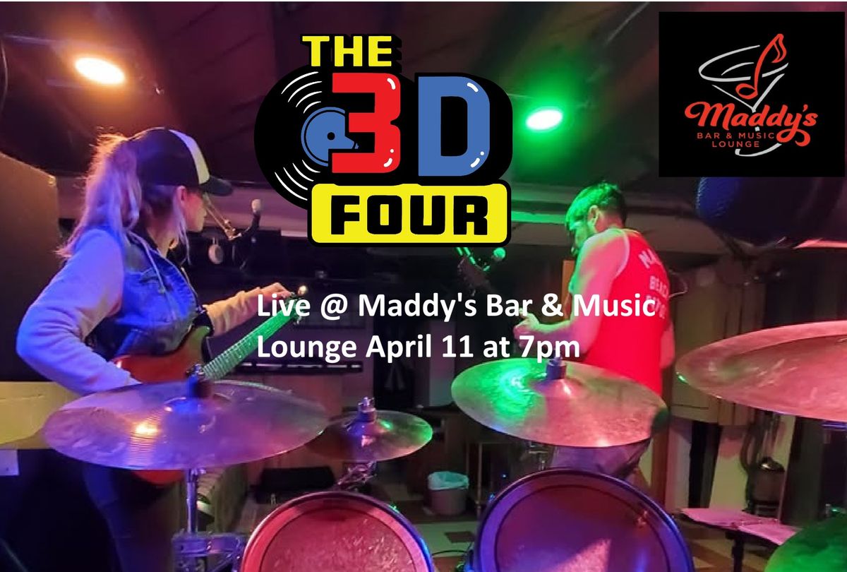 The 3D Four Live @ Maddy's Bar & Music Lounge