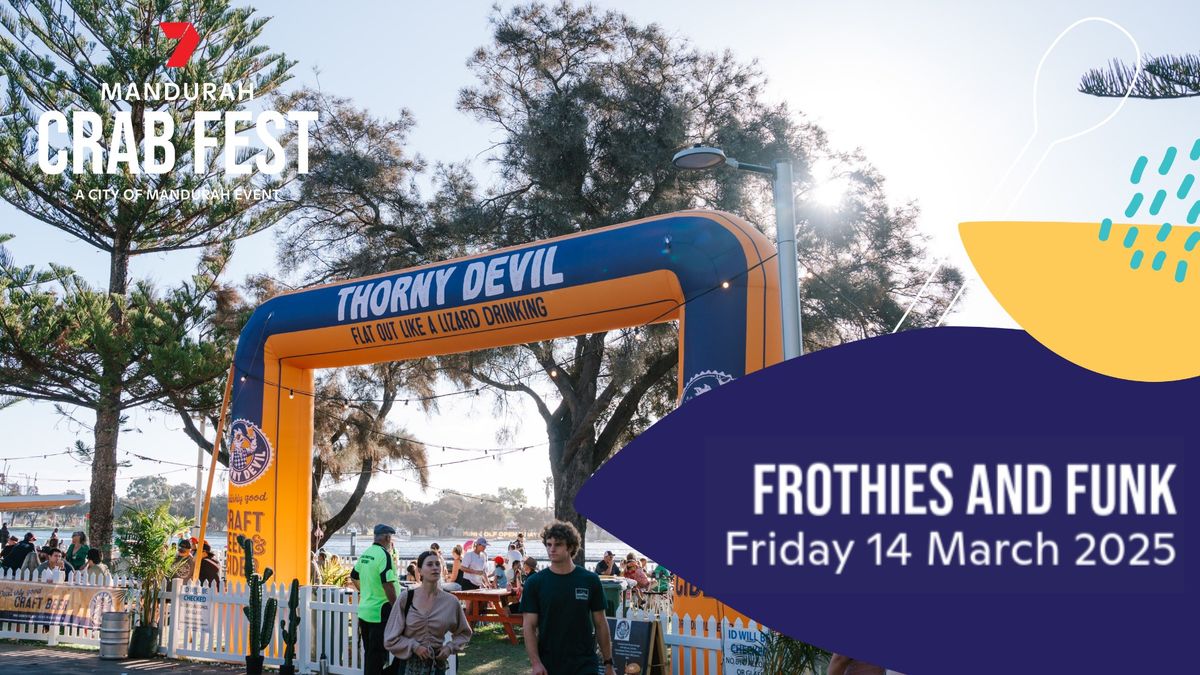 Frothies and Funk at Mandurah Crab Fest