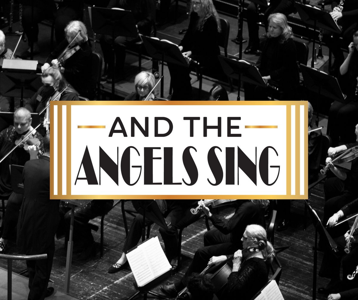 And the Angels Sing Concert