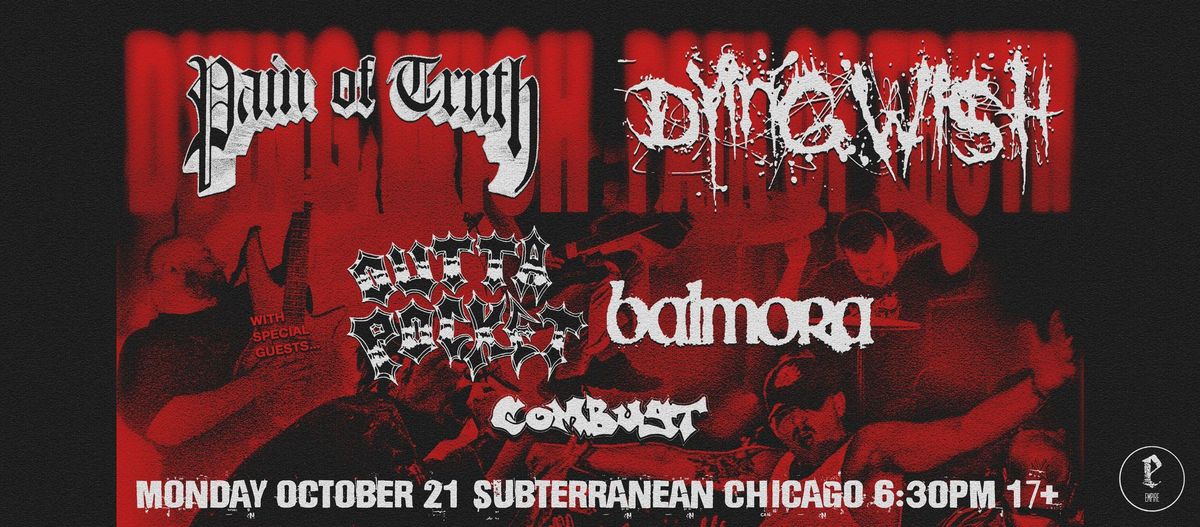 Pain Of Truth \/ Dying Wish \/ Outta Pocket \/ Balmora \/ Combust at Subterranean