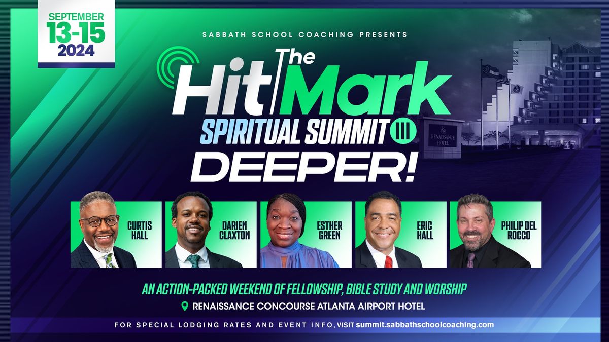 Hit the Mark Spiritual Summit III