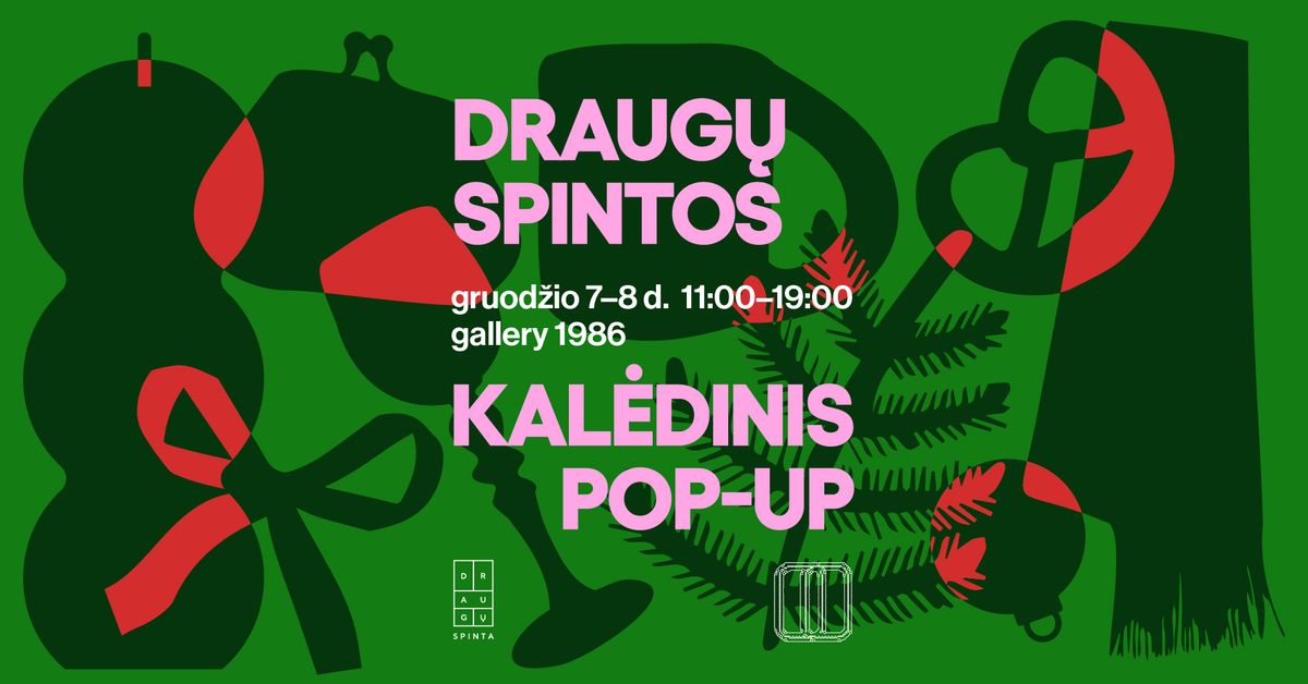 Draug\u0173 spintos kal\u0117dinis pop up