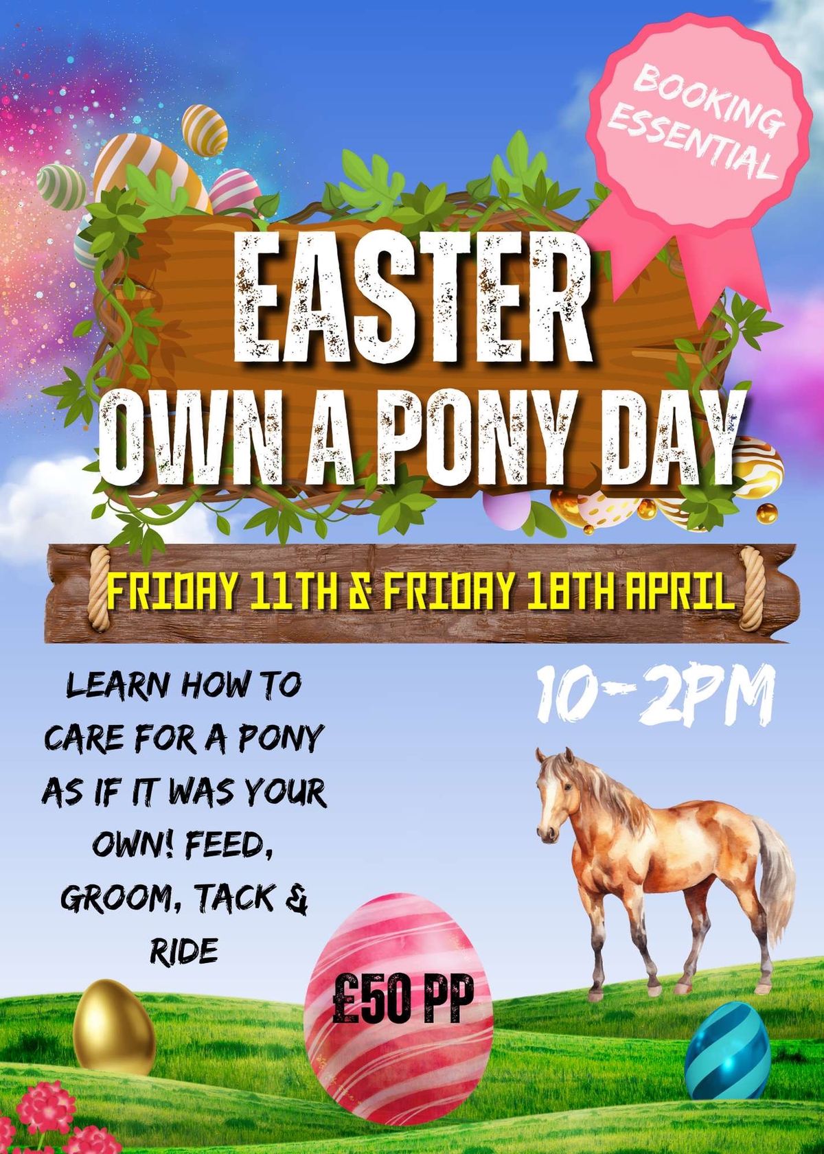 EASTER OWN A PONY DAYS! 