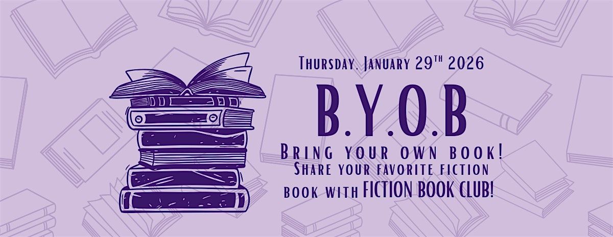Fiction Book  Club - Bring Your Own Book