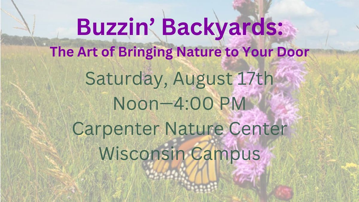 Buzzin' Backyards: The Art of Bringing Nature to Your Door