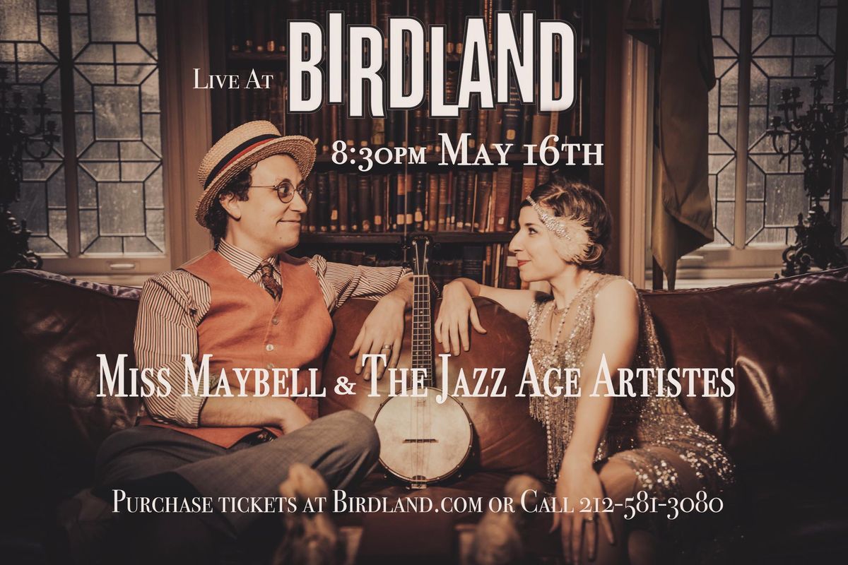 Show at Birdland with Miss Maybell & The Jazz Age Artistes 