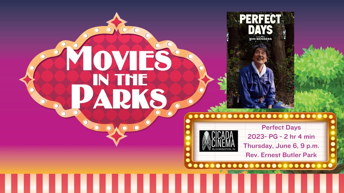 Cicada Cinema & Movies in the Parks Present: Perfect Days