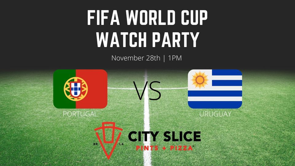 Portugal vs Uruguay FIFA World Cup Watch Party