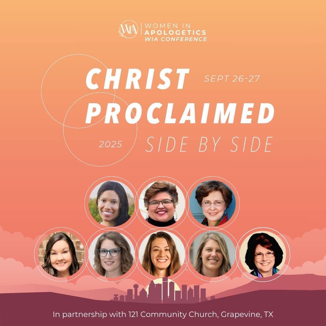 Women in Apologetics National Conference 2025