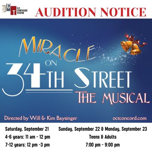 AUDITIONS: Miracle on 34th Street The Musical AGES: Teens and Adults