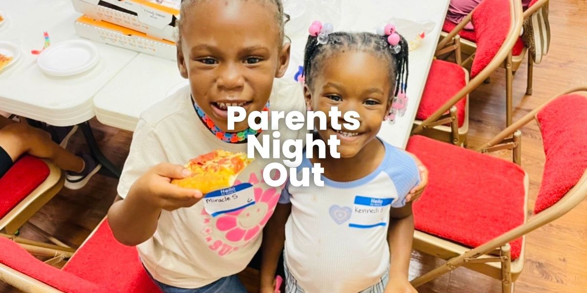 Parents' Night Out - Jacksonville, FL
