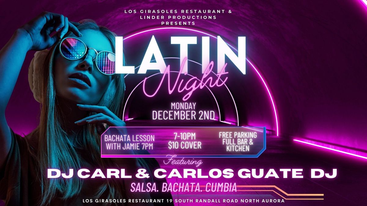 Latin Dance Night @ Los Girasoles Tequila Bar! New Venue!