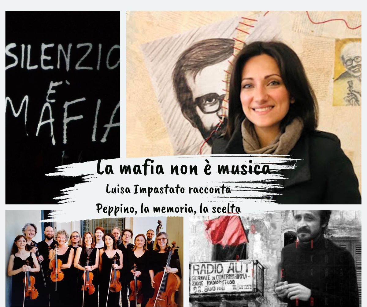 La mafia non \u00e8 musica, Luisa Impastato racconta Peppino