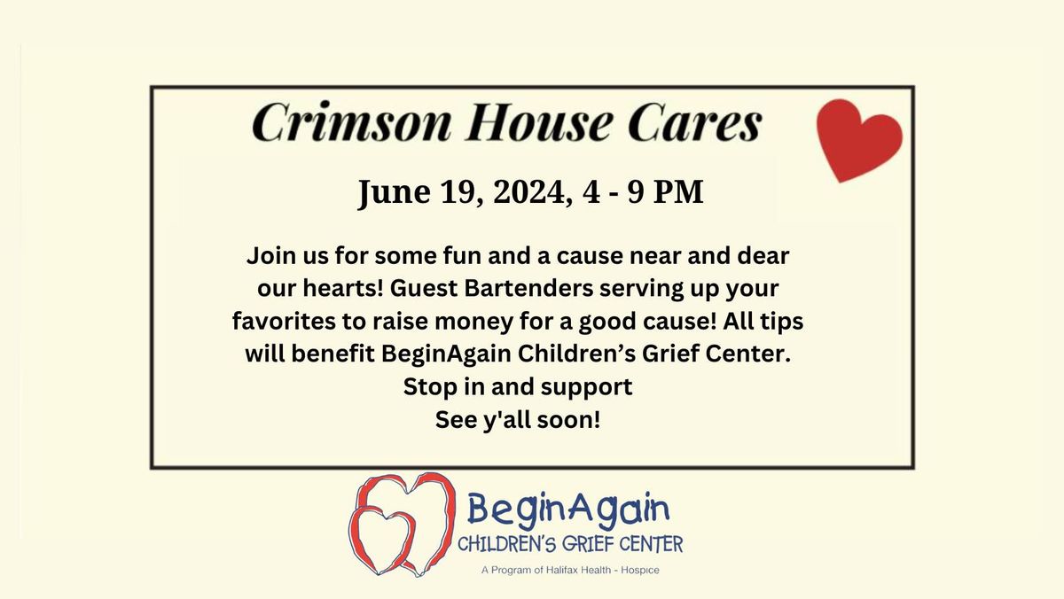 Crimson House Cares - BeginAgain Children's Grief Center