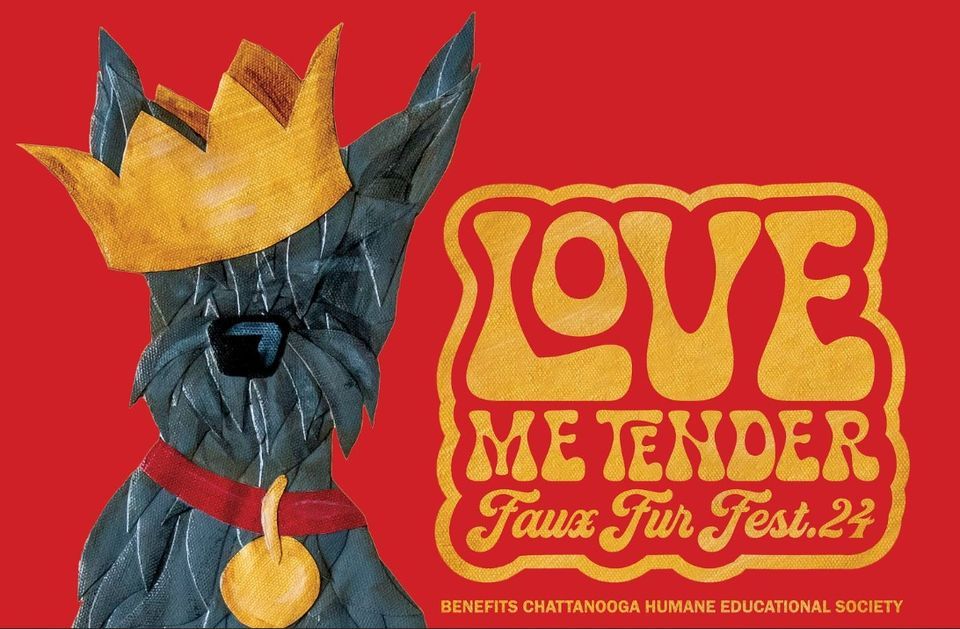 Love Me Tender - Faux Fur Fest '24