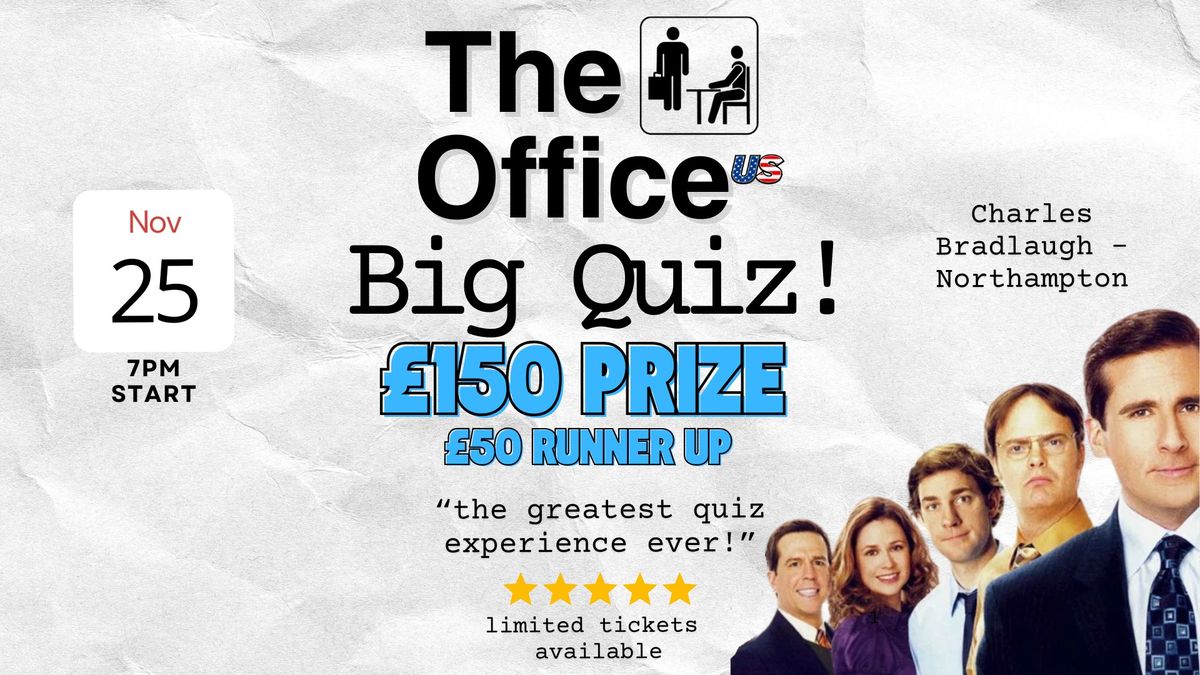 The Office US BIG Quiz! \u00a3200 Cash Prize! @ Charles Bradlaugh