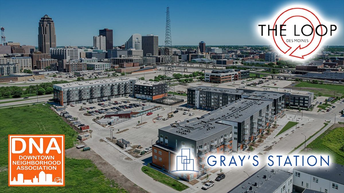 The Loop DSM May Happy Hour @ Gray's Station Summer Concert Series!