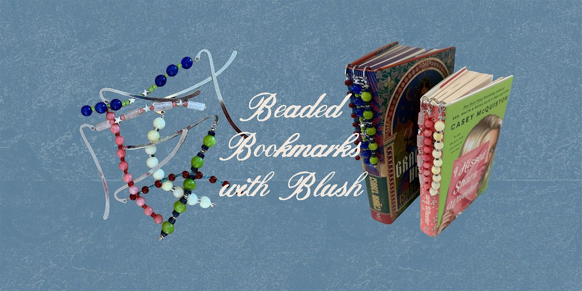 Beaded Bookmarks at Blush