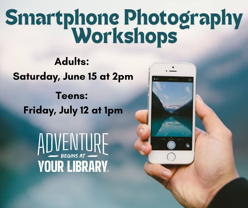 Smartphone Photography Workshop for Teens