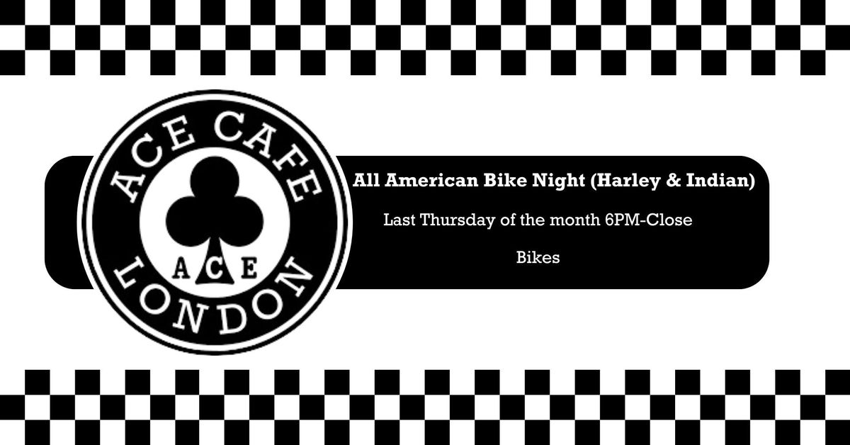 All American Bike Night (Harley & Indian)