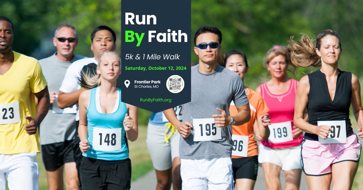 Run By Faith - 5k & 1 Mile Walk 