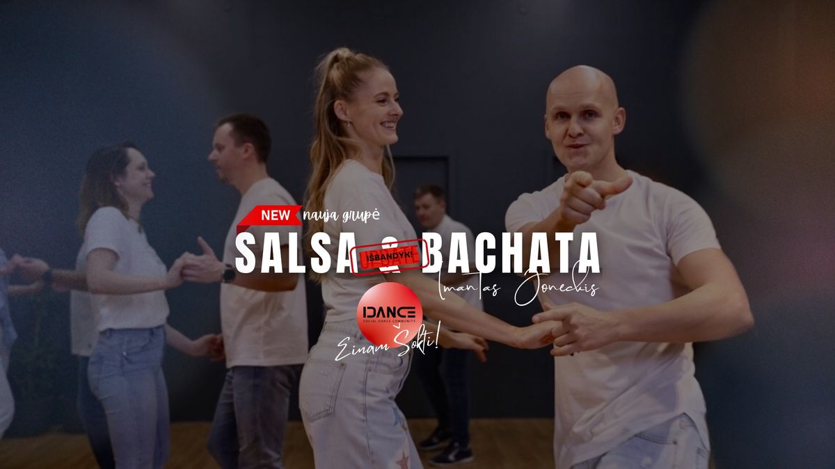 SALSA & BACHATA \/ nauja grupe\u0307 \/ IDance Vilnius