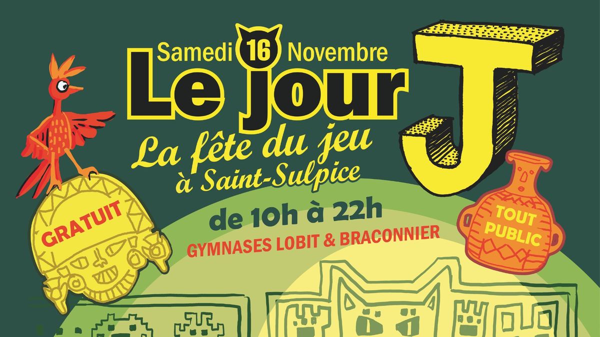 Jour J - La f\u00eate du jeu \u00e0 Saint Sulpice