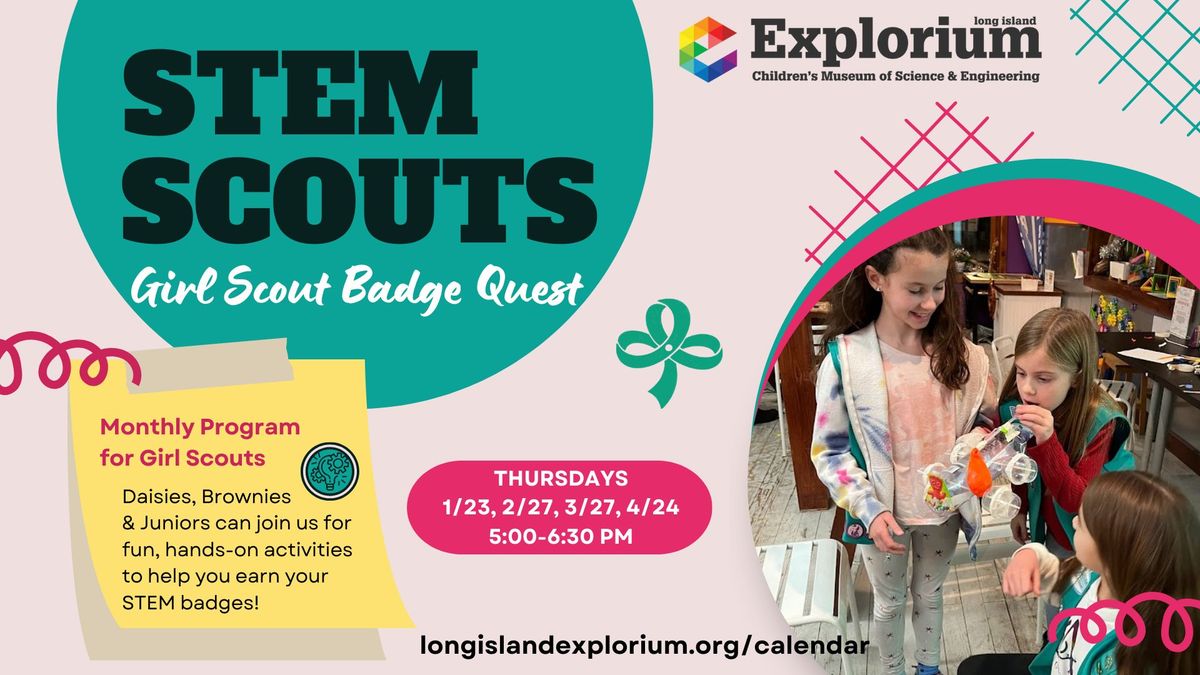 STEM SCOUTS: Girl Scout STEM Badge Quest for Daisies Brownies and Juniors