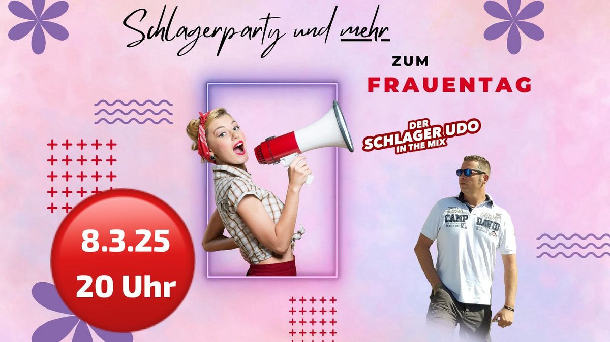 Schlagerparty und mehr zum Frauentag, auch f\u00fcr M\u00e4nner...