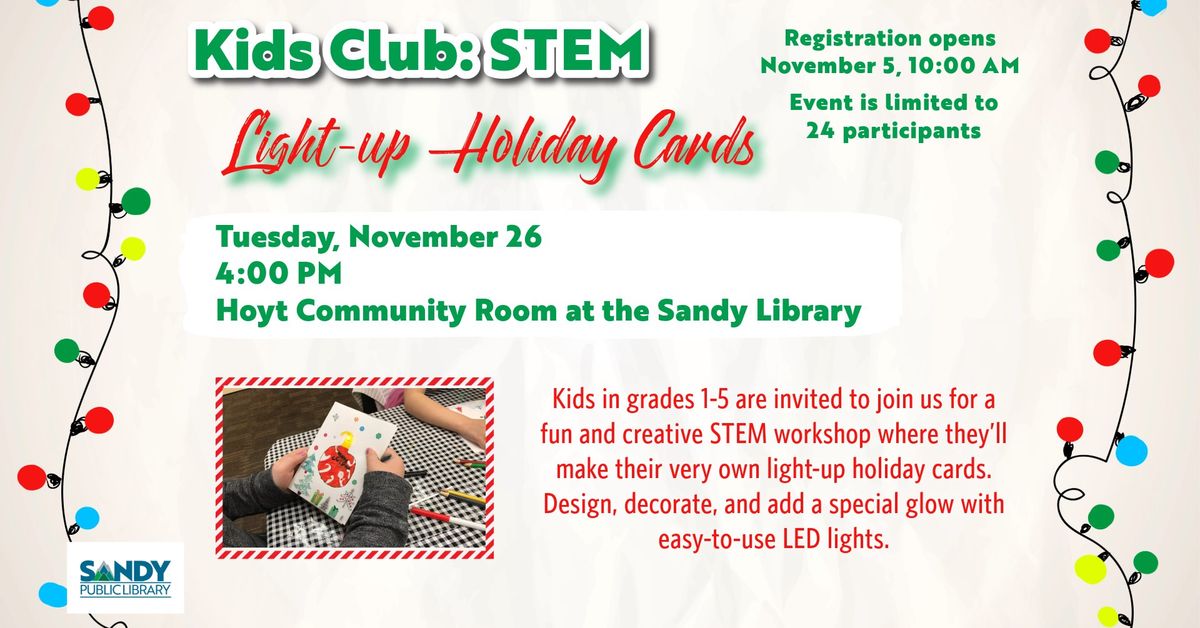 Kids Club STEM: Light-up Holiday Cards