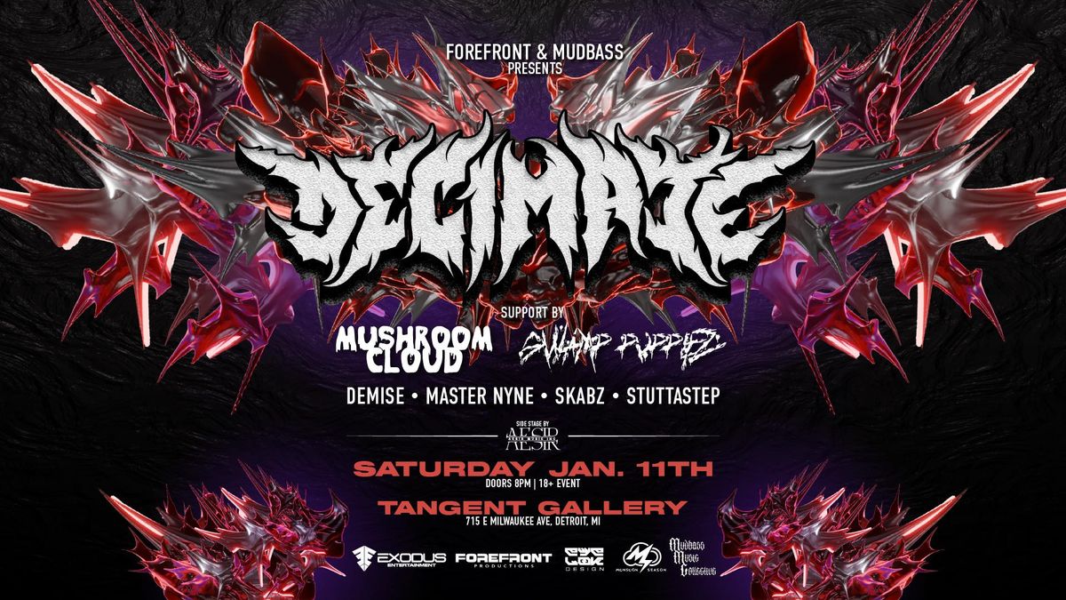 FOREFRONT & MUDBASS PRESENT: DECIMATE 1\/11\/25