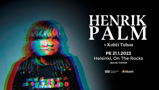 Henrik Palm (SWE), Kohti Tuhoa pe 21.1. On The Rocks, Helsinki