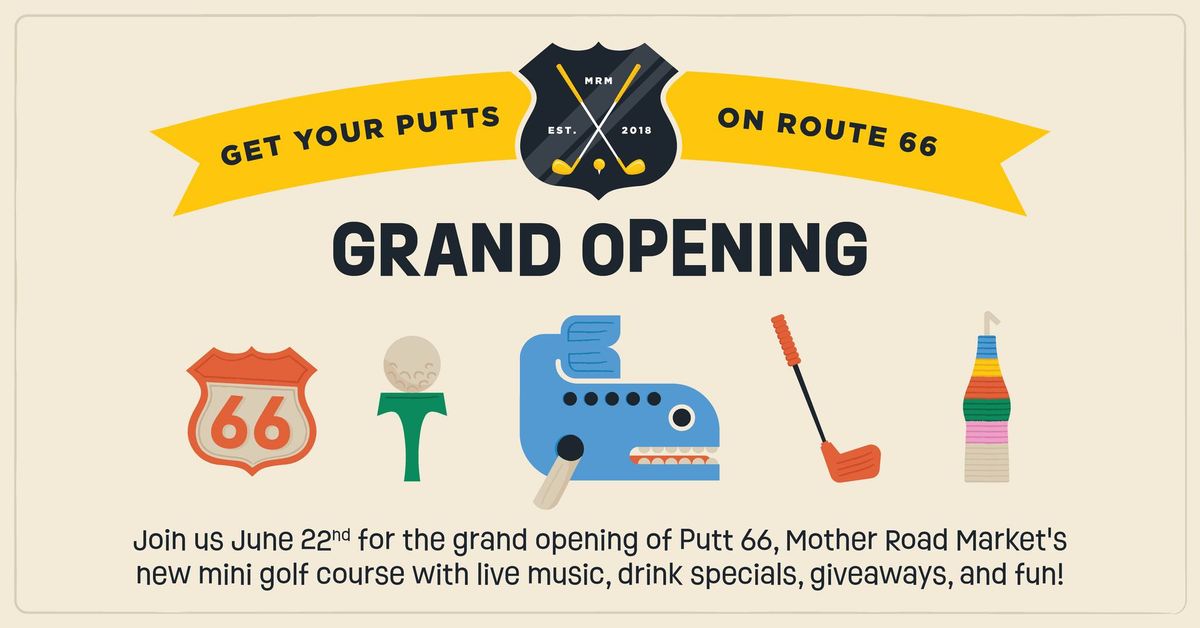 Putt 66 Mini Golf Grand Opening