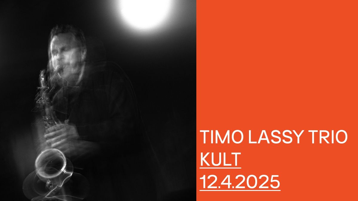 KULT Live x We Jazz: Timo Lassy Trio