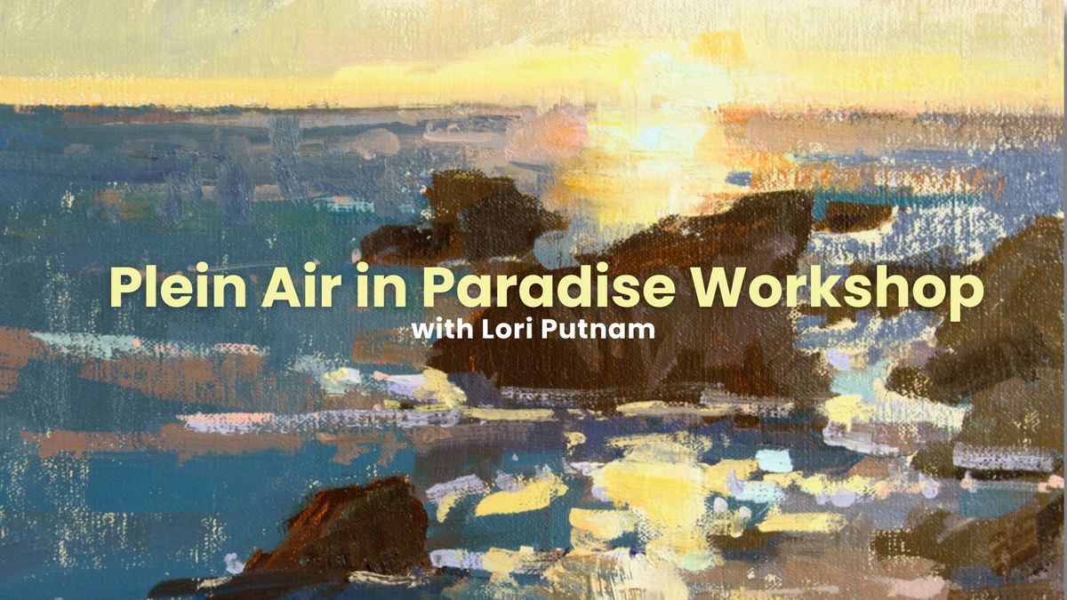 Plein Air in Paradise Workshop