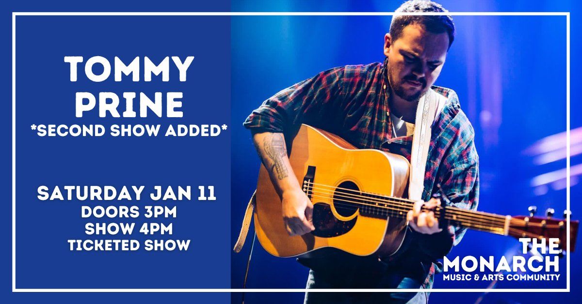 Tommy Prine *Matinee Show* at The Monarch