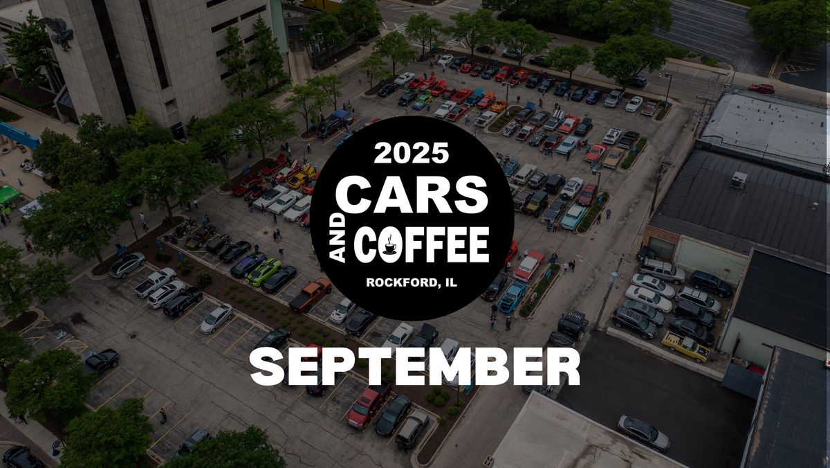 Cars and Coffee Rockford: Septemeber