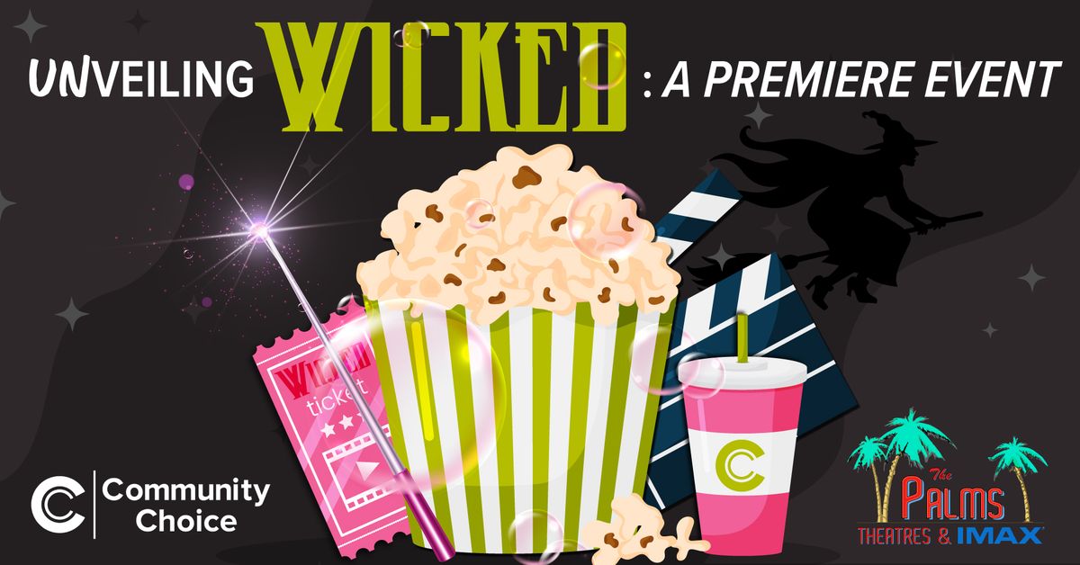 UNveiling WICKED: A Premiere Event