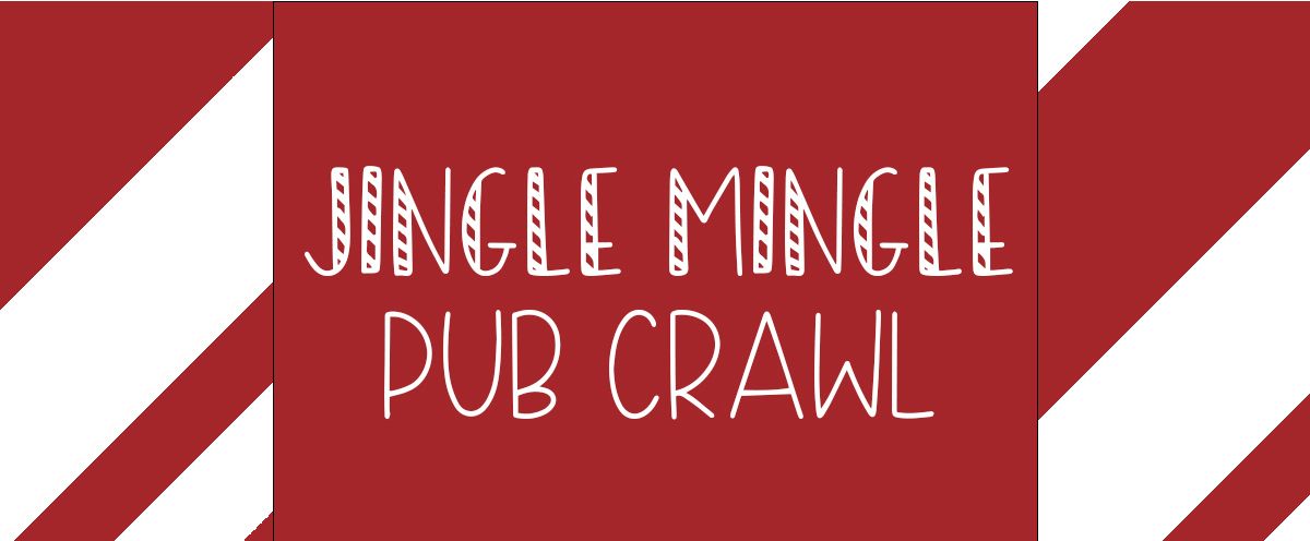 Jingle Mingle Pub Crawl