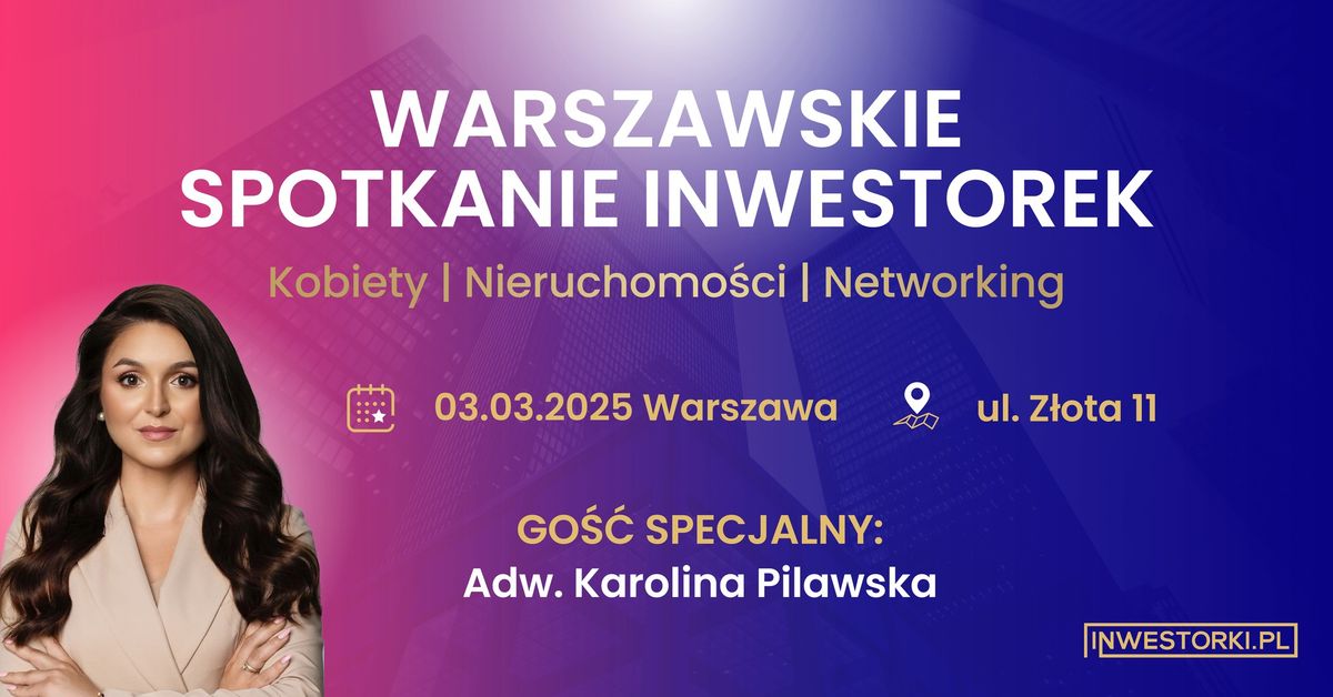 Warszawskie Spotkanie Inwestorek 3.03.2025