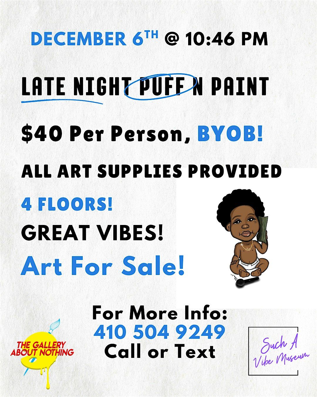 Late Night! Sip, Puff n Paint @ Baltimore's BEST Art Gallery!
