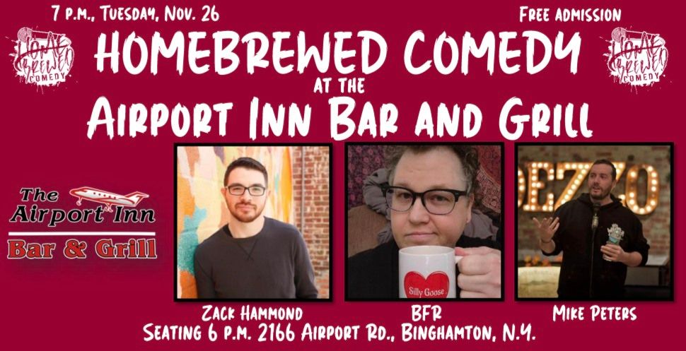 Homebrewed Comedy at the Airport Inn Bar and Grill