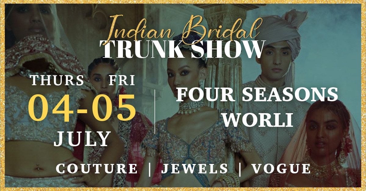 Indian Bridal Trunk Show