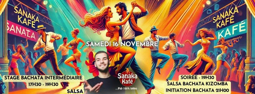 Stage & Soir\u00e9e - Sanaka Kaf\u00e9 - 16 Novembre - Soir\u00e9e BSK