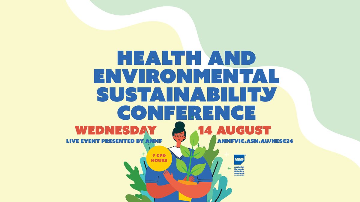 ANMF Health and Environmental Sustainability Conference
